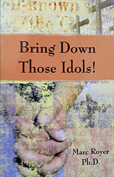 Bring Down Those Idols